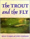 Brian Clarke: The Trout and the Fly