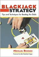Michael Benson: Blackjack Strategy: Tips and Techniques for Beating the Odds