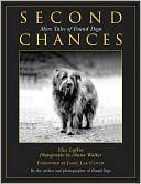 Book cover image of Second Chances: More Tales of Found Dogs by Elise Lufkin