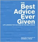 Steven D. Price: Best Advice Ever Given