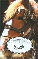 Donna Campbell Smith: The Book of Draft Horses: The Gentle Giants that Built the World