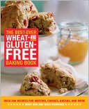 Mary Ann Wenniger: Best-Ever Wheat- and Gluten-Free Baking Book: Over 200 Recipes for Muffins, Cookies, Breads, and More