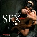 Susan Crain Bakos: Sex Bible: The Complete Guide to Sexual Love