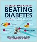 Frederic Vagnini: Weight Loss Plan for Beating Diabetes: The 5-Step Program That Removes Metabolic Roadblocks, Sheds Punds Safely, and Reverses Diabetes and Pre-Dia