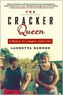 Book cover image of The Cracker Queen: A Memoir of a Jagged, Joyful Life by Lauretta Hannon