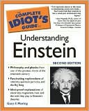 Gary F. Moring: The Complete Idiot's Guide to Understanding Einstein