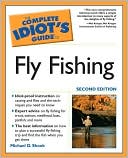 Michael D. Shook: The Complete Idiot's Guide to Fly Fishing