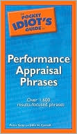 Peter Gray: The Pocket Idiot's Guide to Performance Appraisal Phrases