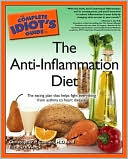 Christopher P. Cannon: The Complete Idiot's Guide to the Anti-Inflammation Diet