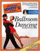 Book cover image of The Complete Idiot's Guide to Ballroom Dancing by Jeffrey Allen