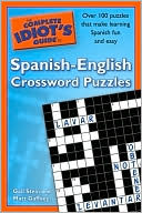 Book cover image of The Complete Idiot's Guide to Spanish-English Crossword Puzzles by Gail Stein
