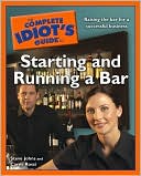 Steve Johns: The Complete Idiot's Guide to Starting and Running a Bar