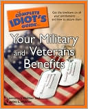 Book cover image of The Complete Idiot's Guide to Your Military and Veterans Benefits by Lawrence J. Webber