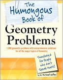 Book cover image of Geometry Problems: Translated for People Who Don't Speak Math by W. Michael Kelley