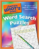 Matt Gaffney: The Complete Idiot's Guide to Word Search Puzzles