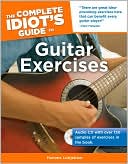 Hemme Luttjeboer: The Complete Idiot's Guide to Guitar Exercises