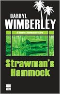 Book cover image of Strawman's Hammock by Darryl Wimberley