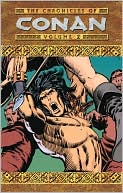 Barry Windsor-Smith: The Chronicles of Conan, Volume 2: Rogues in the House and Other Stories