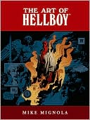 Mike Mignola: The Art of Hellboy