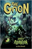 Book cover image of The Goon, Volume 3: Heaps of Ruination by Eric Powell