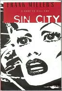 Frank Miller: Sin City, Volume 2: A Dame to Kill for