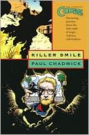 Book cover image of Concrete, Volume 4: Killer Smile by Paul Chadwick