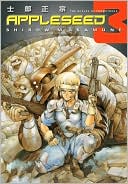 Shirow Masamune: Appleseed, Volume 3: The Scales of Prometheus
