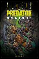 Various: Aliens Vs. Predator Omnibus, Volume 1