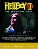 Sergio Sandoval: Hellboy II: Art of the Movie