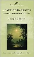 Joseph Conrad: Heart of Darkness and Selected Short Fiction (Barnes & Noble Classics Series)