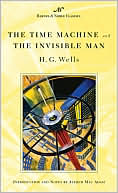 Book cover image of Time Machine and The Invisible Man (Barnes & Noble Classics Series) by H. G. Wells