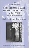 Robert Louis Stevenson: The Strange Case of Dr. Jekyll and Mr. Hyde and Other Stories (Barnes & Noble Classics Series)