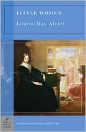Louisa May Alcott: Little Women (Barnes & Noble Classics Series)