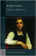 Book cover image of Hard Times (Barnes & Noble Classics Series) by Charles Dickens