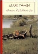 Mark Twain: Adventures of Huckleberry Finn (Barnes & Noble Classics Series)
