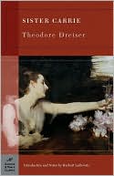 Theodore Dreiser: Sister Carrie (Barnes & Noble Classics Series)