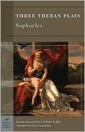 Sophocles: Three Theban Plays (Barnes & Noble Classics Series)
