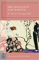 F. Scott Fitzgerald: Beautiful and Damned (Barnes & Noble Classics Series)