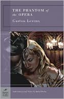 Book cover image of Phantom of the Opera (Barnes & Noble Classics Series) by Gaston Leroux