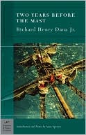 Book cover image of Two Years Before the Mast (Barnes & Noble Classics Series) by Richard Henry Dana