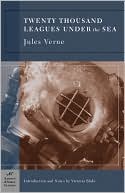 Jules Verne: Twenty Thousand Leagues Under the Sea (Barnes & Noble Classics Series)