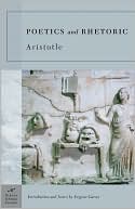 Aristotle: Poetics and Rhetoric (Barnes & Noble Classics Series)