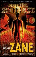 Zane: Another Time, Another Place: Five Novellas