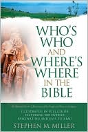 Book cover image of Who's Who And Where's Where In The Bible by Stephen M. Miller