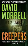 David Morrell: Creepers