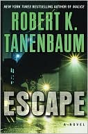Robert K. Tanenbaum: Escape (Butch Karp Series #20)