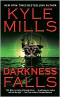 Kyle Mills: Darkness Falls