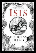 Book cover image of Isis by Douglas Clegg