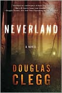 Book cover image of Neverland by Douglas Clegg