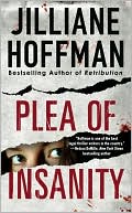 Book cover image of Plea of Insanity by Jilliane Hoffman